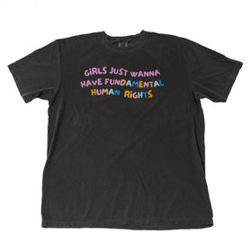 Girls Just Wanna CREW Tee