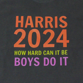 How Hard Can It Be, Boys Can Do It CREW Tee